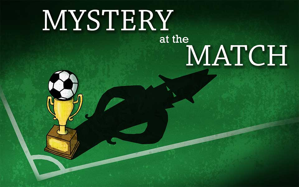 Mystery at the Match, Theft Mystery Game